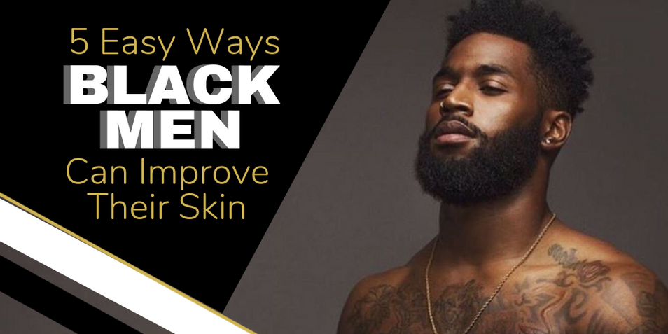 Skincare Developed for Men of Color